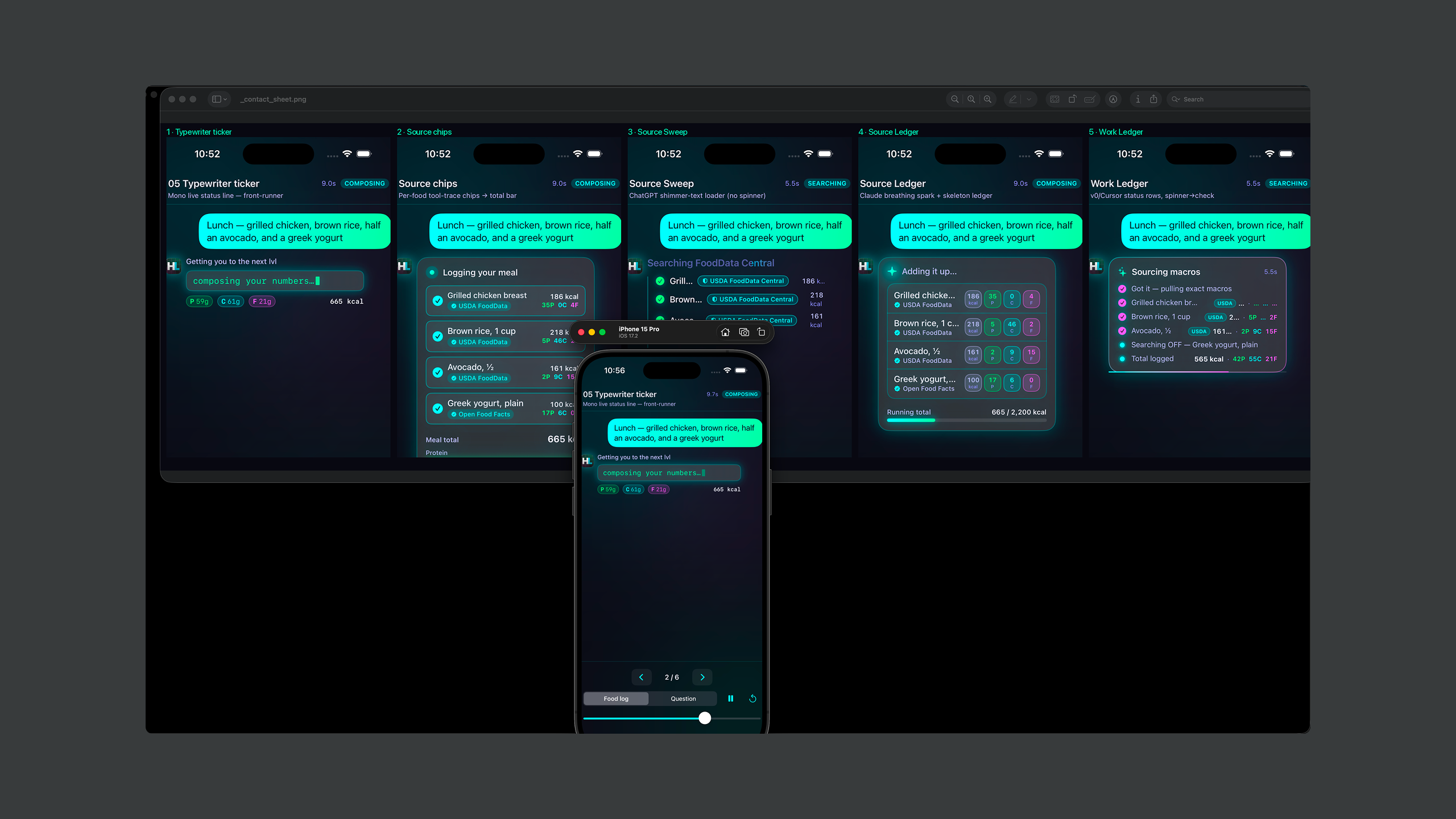 An iOS Simulator contact sheet exploring five different 'composing' states for the HighLvl coach — Typewriter ticker, Source chips, Source Sweep, Source Ledger, and Work Ledger — each logging the same lunch and showing its USDA food lookups, with a live iPhone running one of the variants in the foreground.